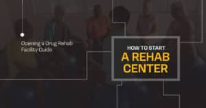 Opening a rehab center