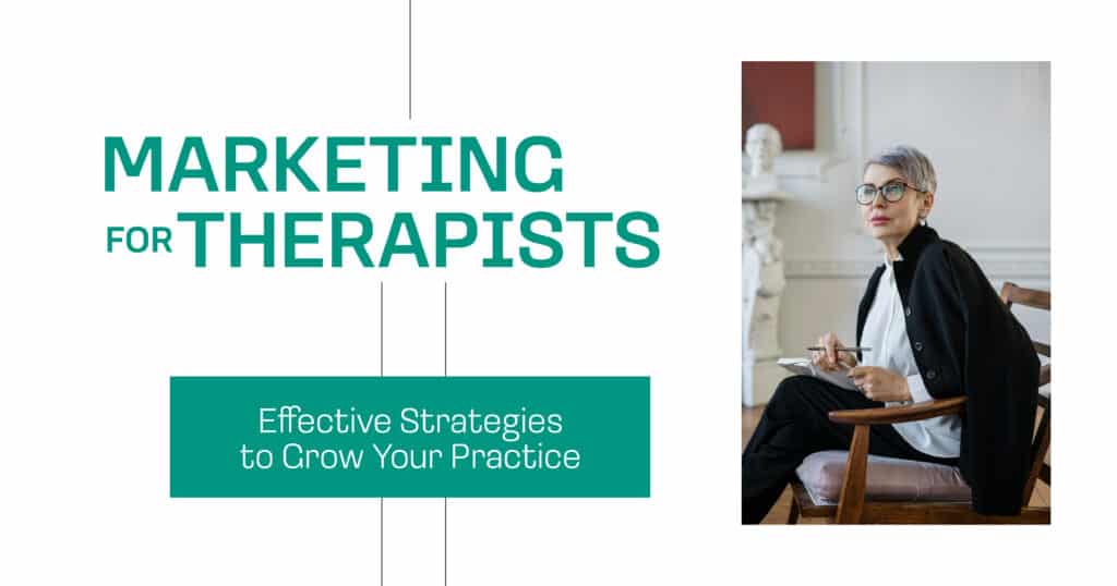 Marketing strategies for therapists